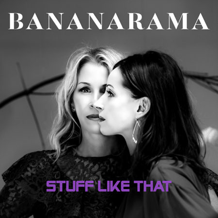 BANANARAMA – STUFF LIKE THAT
